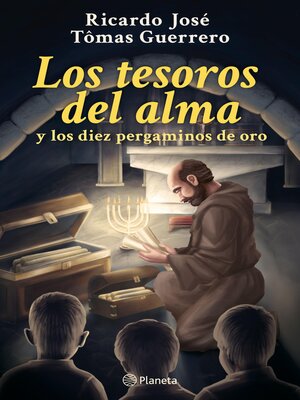 cover image of Los tesoros del alma y los diez pergaminos de oro